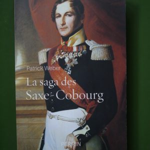 La saga des Saxe-Cobourg, Patrick Weber, Perrin, 2016