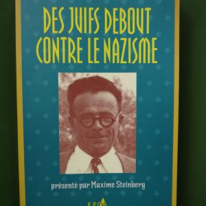 Des juifs debout contre le nazisme, Pierre Broder,  EPO, 1994