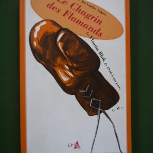 Le chagrin des flamands, Hugo Gijsels & Jos Vander Velpen, EPO, 1992