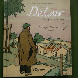 Delaw - l'Ymagier 1871-1938, divers, Weyrich, 2012
