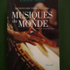 Musiques du monde, Etienne Bours, Fayard, 2002