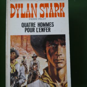 Quatre hommes pour l'enfer, Pierre Pelot, éditions Gérard & Co, 1967