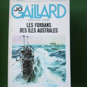 Les forbans des îles australes, Jean-Paul Vivier, éditions Gérard & Co, 1969