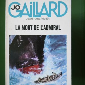 La mort de l'admiral, Jean-Paul Vivier, éditions Gérard & Co, 1967
