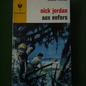 Nick Jordan aux enfers, André Fernez, éditions Gérard & Co, 1966
