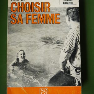L'art de choisir sa femme, Jacques Biebuyck, Sodi, 1968