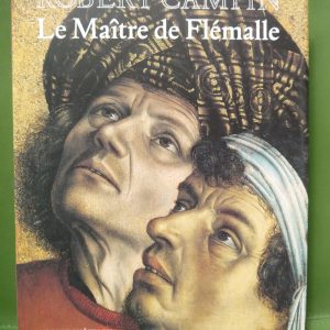 Robert Campin le maître de Flémalle, Albert Châtelet, Fonds Mercator Paribas, 1996