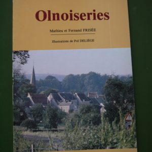 Olnoiseries, Mathieu & Fernand Frisée, auto-édition, 1982