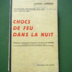 Chocs de feu dans la nuit, Laurent Lombard, Vox Patriae, 1939