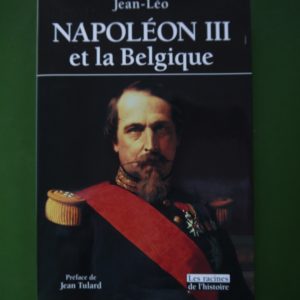 Napoleon III et la Belgique, Jean-Léo, Racine, 2003