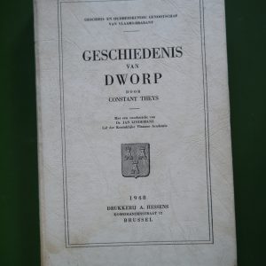 Geschiedenis van Dworp, Constant Theys, A. Hessens, 1948