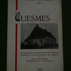 Cuesmes, H. Buslin & R.G.W. Mahieu, auto-édition, 1982