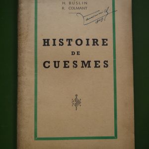 Histoire de Cuesmes, H. Buslin & R. Colmant, auto-édition, 1949
