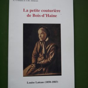 La petite couturière de Bois-d'Haine, E. Collard et J.M. Dehoux, Oeuvres de diffusion, 1996