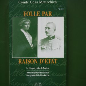 Folle par raison d'état, Comte Geza Mattachich, le Cri, 1998