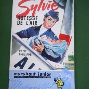 Sylvie hôtesse de l'air, René Philippe, éditions Gérard & Co, non-daté