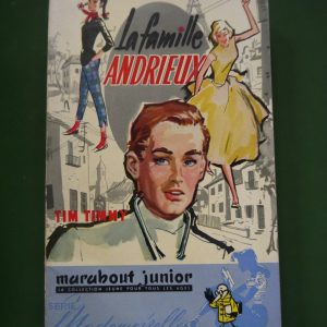 La famille Andrieux, Tim Timmy, éditions Gérard & Co, 1957