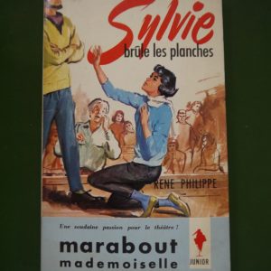 Sylvie brûle les planches, René Philippe, éditions Gérard & Co, 1963