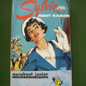 Sylvie avait raison, René Philippe, éditions Gérard & Co, 1958