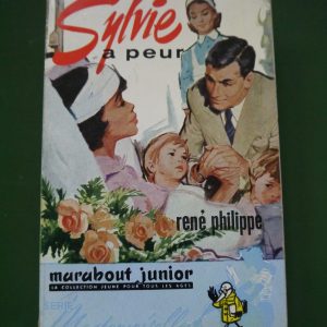 Sylvie a peur, René Philippe, éditions Gérard & Co, 1960
