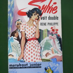 Sylvie voit double, René Philippe, éditions Gérard & Co, 1959