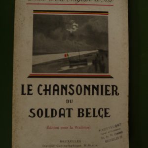 Le chansonnier du soldat belge, Th. Quoidbach, Institut cartographique militaire, non-daté