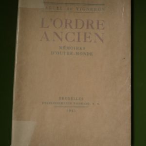 L'ordre ancien, Marcel de Vigneron, Vromant, 1941