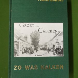 Zo was Kalken, Frans Duquet, Schellebelse heemkundige ring, 1982