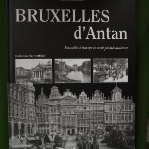 Bruxelles d'antan, Eric Bournons, HC éditions, 2009