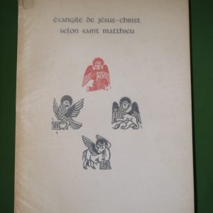 Evangile de Jésus-Christ selon Saint Matthieu, Saint Matthieu, les Cahiers du lys, 1944