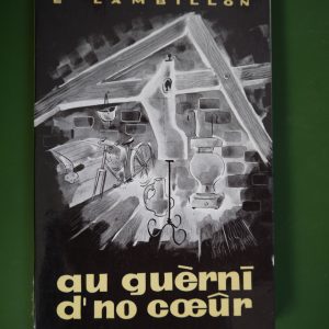 Au guèrni d'no coeûr, Edgard Lambillon, la Porete latine, 1961