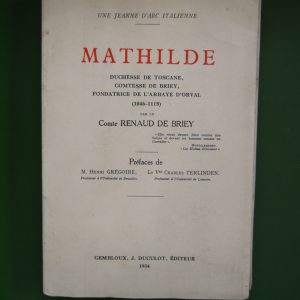 Mathilde, Comte Renaud de Briey, J. Duculot, 1934