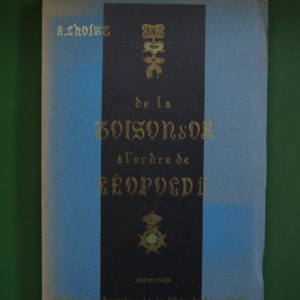 De la Toison d'or à l'Ordre de Léopold II, A. L'Hoist, Ordre de Léopold II, 1939