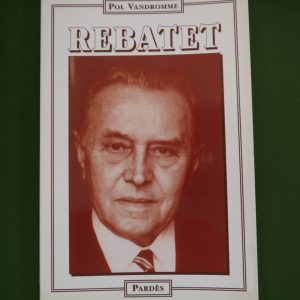 Rebatet, Pol Vandromme, Pardès, 2002