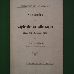 Souvenirs de captivité en Allemagne (mars 1916-novembre 1918), Henri Pirenne, Maurice Lamertin, 1920