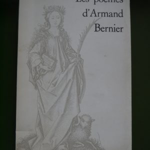 Les poèmes, Armand Bernier, Nellie Bernier/André de Rache, 1971