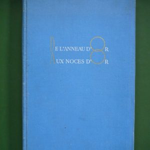 De l'anneau d'or aux noces d'or, Baucis, Georges Thone, non-daté
