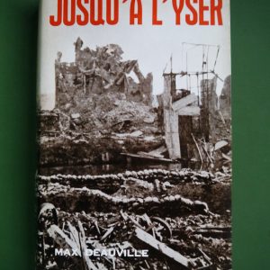 Jusqu'à l'Yser, Max Deauville, Pierre de Méyère, 1964