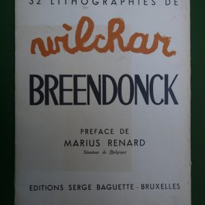 Breendonck, 32 lithographies, Wilchar, Serge Baguette, 1946