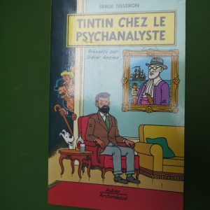 Tintin chez le psychanalyste, Serge Tisseron, Aubier, 1985