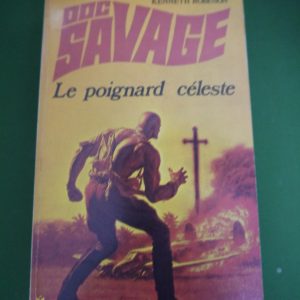 Le poignard céleste, Kenneth Robeson, éditions Gérard & Co, 1973