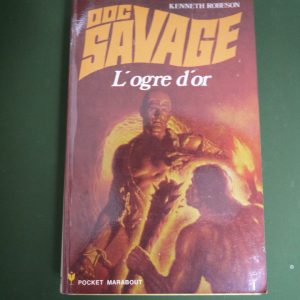 L'ogre d'or, Kenneth Robeson, Marabout, 1974