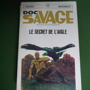 Le secret de l'aigle, Kenneth Robeson, éditions Gérard & Co, 1971