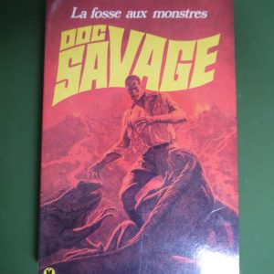 La fosse aux monstres, Kenneth Robeson, Marabout, 1975