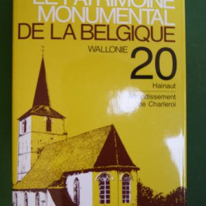 Le patrimoine monumental de la Belgique - Wallonie 20, arrondissement de Charleroi, divers, Mardaga, 1994