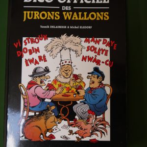 Dico officiel des jurons wallons, Yannik Delairesse & Michel Elsdorf, Noir dessin, 2002