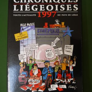 Chroniques liégeoises, divers, Noir dessin, 1997