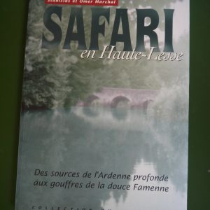 Safari en Haute-Lesse, Stanislas & Omer Marchal, Omer Marchal, 1995