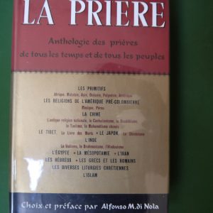 La prière, (sélection) Alfonso di Nola, éditions Gérard & Co, 1958