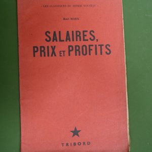 Salaires, prix et profits, Karl Marx, Tribord, non-daté
